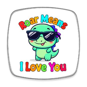 Roar Means I Love You Dino - Viereckiger Kühlschrankmagnet - Weiß - Vorne