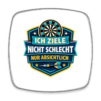 Ich ziele nicht schlecht – Absichtlich - Viereckiger Kühlschrankmagnet - Weiß - Vorne