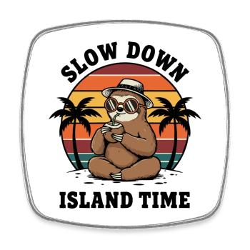Sloth Slow Down Island Time Coconut Chill - Square fridge magnet - white - Front