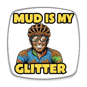 La boue est mon art de bande dessinée drôle de cyclisme pailleté - Magnet carré - blanc - Devant