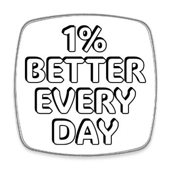 1 % Mieux Chaque jour - citations motivantes - Magnet carré - blanc - Devant