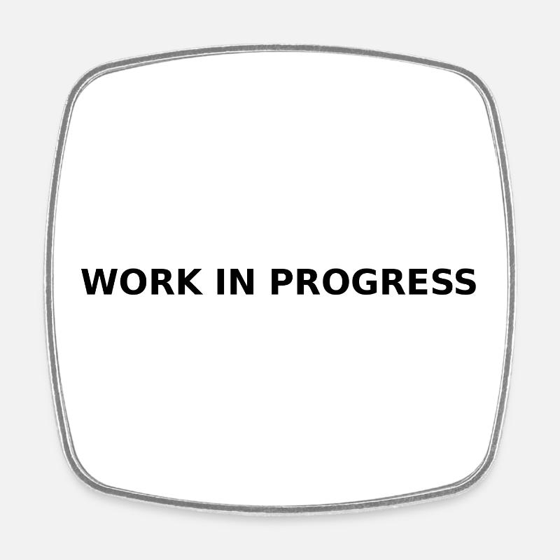 Travaux en cours - Magnet carré - blanc
