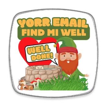 Yorr E-Mail Find Mi Well – Gnom-Humor - Viereckiger Kühlschrankmagnet - Weiß - Vorne