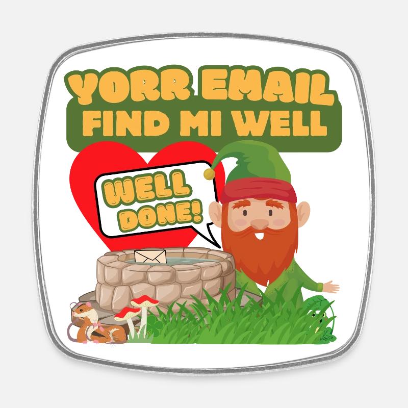 Yorr E-Mail Find Mi Well – Gnom-Humor - Viereckiger Kühlschrankmagnet - Weiß