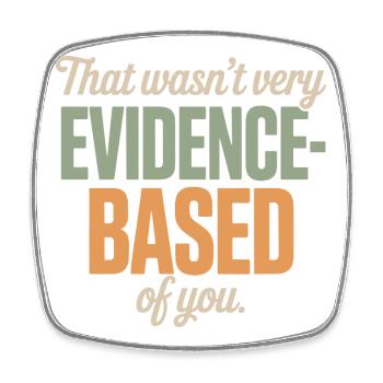 That Wasn't Evidence Based Medizin Labor Nerd Arzt - Viereckiger Kühlschrankmagnet - Weiß - Vorne