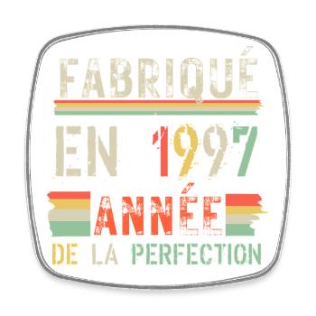 Fabriqué en 1997 Année de la Perfection - Magnet carré - blanc - Devant