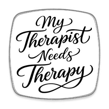 Mein Therapeut braucht Therapie - Viereckiger Kühlschrankmagnet - Weiß - Vorne