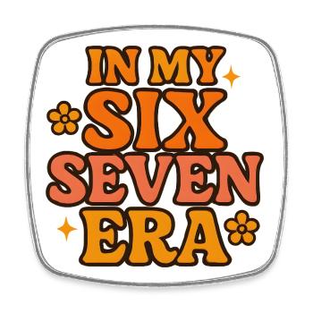 Dans mon mème d’humour italien de la pourriture cervementale de l’ère 67 des Six Sept - Magnet carré - blanc - Devant