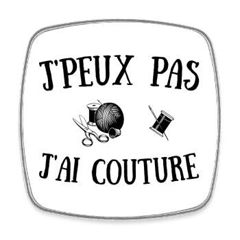 Je Peux Pas J'ai Couture Cadeau - Magnet carré - blanc - Devant