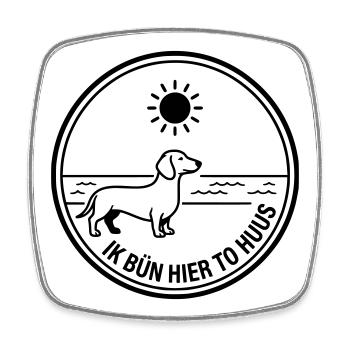 North German Homeland Northern Germany to huus - Square fridge magnet - white - Front