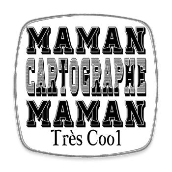 Maman Cartographe Maman Très Cool - Magnet carré - blanc - Devant