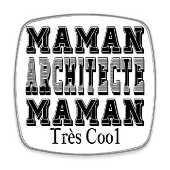 Maman Architecte Maman Très Cool - Magnet carré - blanc - Devant
