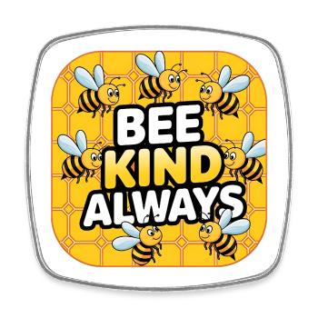 Bee Kind Always - Viereckiger Kühlschrankmagnet - Weiß - Vorne