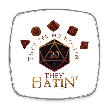 See me Rollin' and Hatin' ! - Square fridge magnet - white - Front