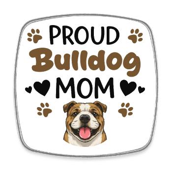 Mère Bouledogue Fière, Bouledogue - Magnet carré - blanc - Devant