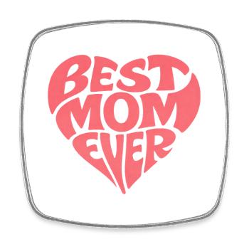 Best Mom Ever Muttertag - Viereckiger Kühlschrankmagnet - Weiß - Vorne