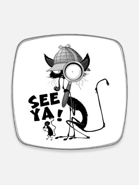 "SEE YA!" Black Cat and Mouse Funny Meme - Magnet carré - blanc