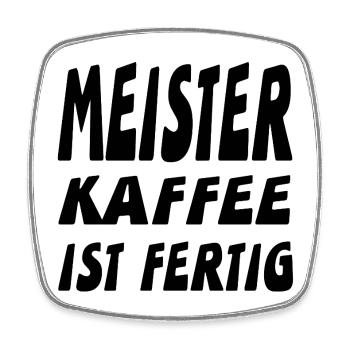 Meister - Viereckiger Kühlschrankmagnet - Weiß - Vorne