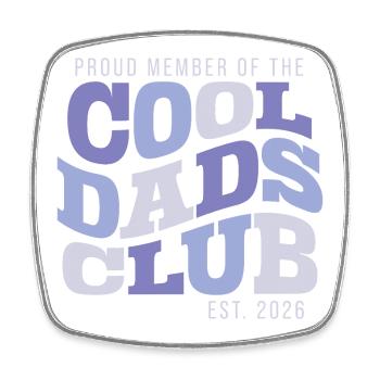 Cool Dads Club - Dad 2026 Father's Day Gift - Square fridge magnet - white - Front