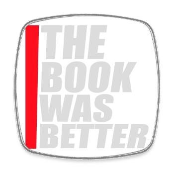The Book Was Better Lustig Bücherwurm Film Spruch - Viereckiger Kühlschrankmagnet - Weiß - Vorne