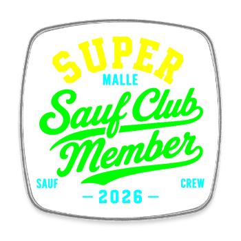 Malle 2026 Sauf Club Member Mallorca 2026 - Viereckiger Kühlschrankmagnet - Weiß - Vorne