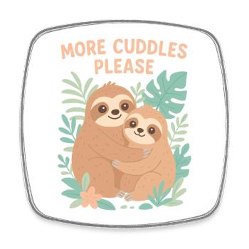 Süße Faultiere: More Cuddles Please Design - Viereckiger Kühlschrankmagnet - Weiß - Vorne