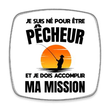 né pour être pêcheur / cadeau humour pêche - Magnet carré - blanc - Devant