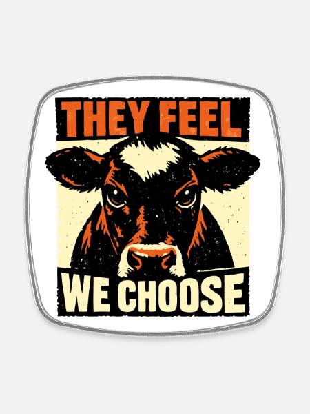 Kuhblick They Feel We Choose - Square fridge magnet - white