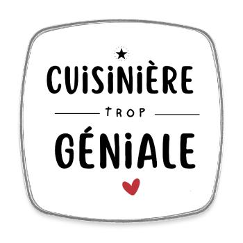 Cuisinière trop géniale Chef Cadeau - Magnet carré - blanc - Devant