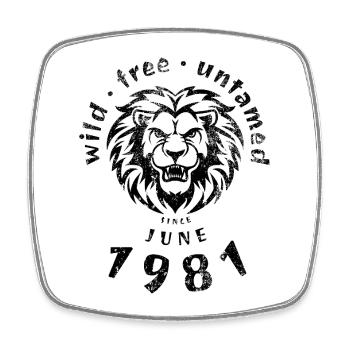 45. Geburtstag Wild, free & untamed since 06/1981 - Square fridge magnet - white - Front