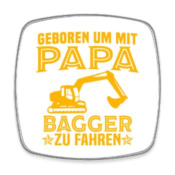 Geboren um mit papa bagger zu fahren baggerfahrer - Viereckiger Kühlschrankmagnet - Weiß - Vorne