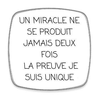 un miracle ne se produit jamais deux fois - Magnet carré - blanc - Devant