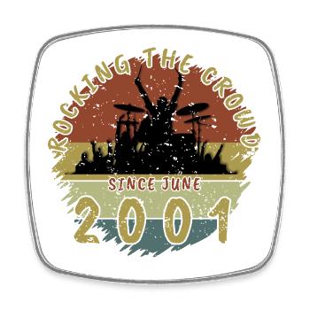 25th Birthday Rocking the crowd DRM 06/2001 - Square fridge magnet - white - Front