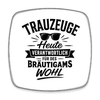 Heute verantwortlich für des Bräutigams Wohl JGA - Viereckiger Kühlschrankmagnet - Weiß - Vorne