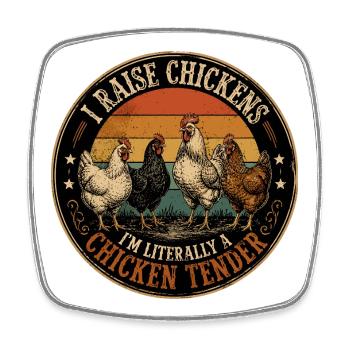 Humour Poules - I'm Literally a Chicken Tender Vin - Square fridge magnet - white - Front