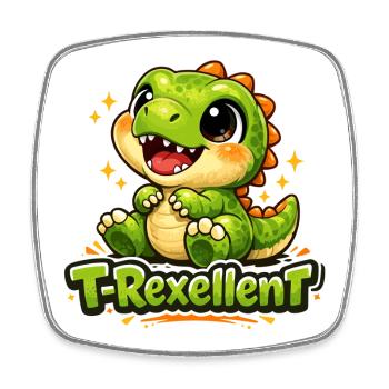 Süßer Baby T-Rex T-Rexcellent Dino Wortwitz - Viereckiger Kühlschrankmagnet - Weiß - Vorne