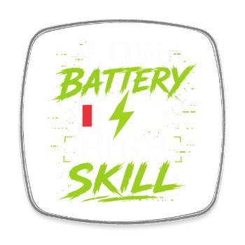 Niedrige Batterie Hohe Skill - Viereckiger Kühlschrankmagnet - Weiß - Vorne