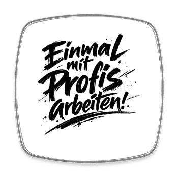 Einmal mit Profis arbeiten Katastrophe Facepalm - Viereckiger Kühlschrankmagnet - Weiß - Vorne