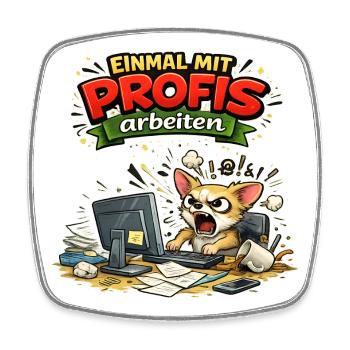 Einmal mit Profis arbeiten - Arbeit Handwerk - Viereckiger Kühlschrankmagnet - Weiß - Vorne