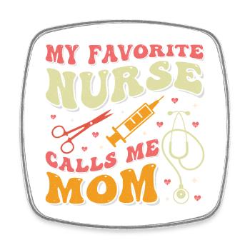 Meine Lieblings Krankenschwerster nennt mich Mama - Viereckiger Kühlschrankmagnet - Weiß - Vorne