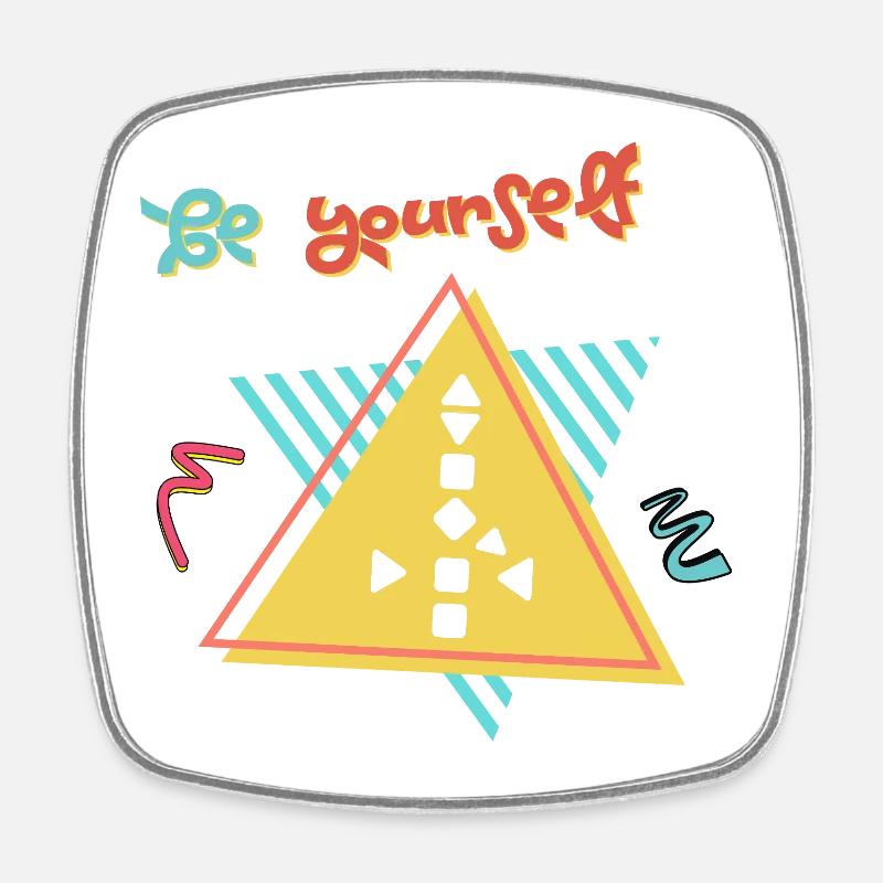 Be Yourself - Square fridge magnet - white