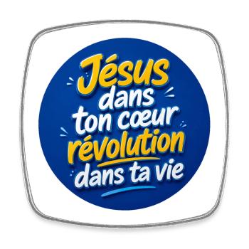 Jésus dans ton cœur révolution dans ta vie - Magnet carré - blanc - Devant