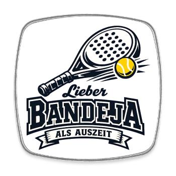 Lieber Bandeja Als Auszeit - Viereckiger Kühlschrankmagnet - Weiß - Vorne