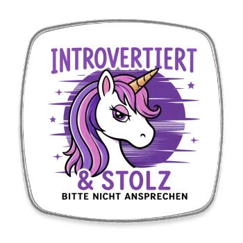 Introvertiert & stolz – Einhorn Humor - Viereckiger Kühlschrankmagnet - Weiß - Vorne