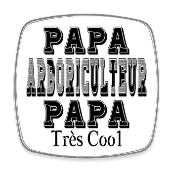 Papa Arboriculteur Papa Très Cool - Magnet carré - blanc - Devant