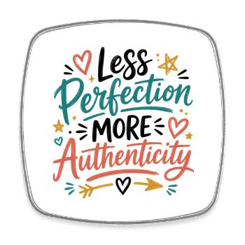 Authenticity over Perfection illustration - Square fridge magnet - white - Front