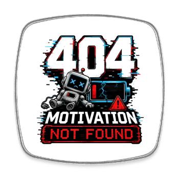 404 Motivation Not Found Roboter - Viereckiger Kühlschrankmagnet - Weiß - Vorne