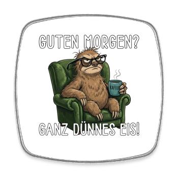 Guten Morgen Ganz Dünnes Eis Faultier im Sessel - Viereckiger Kühlschrankmagnet - Weiß - Vorne
