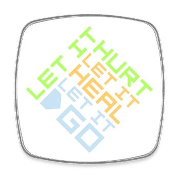 Let It Hurt Let It Heal Let It Go Inspirierend - Viereckiger Kühlschrankmagnet - Weiß - Vorne