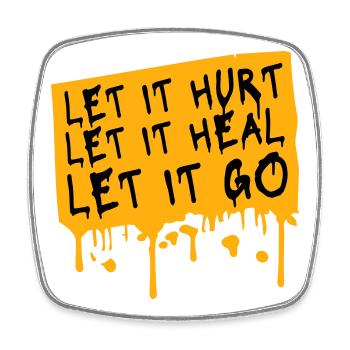 Let It Hurt Let It Heal Let It Go Inspirierend - Viereckiger Kühlschrankmagnet - Weiß - Vorne